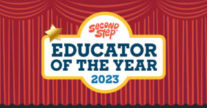 Second Step Educator of the Year awards