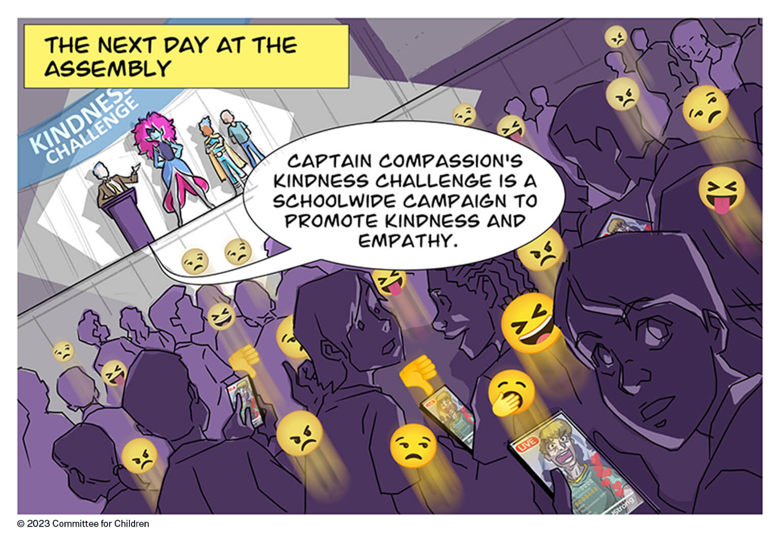 The next day, at a school assembly, the principal is on stage with Captain Compassion in an auditorium. Students are in the audience in the dark, and their phone screens are lit up as they comment on social media about the assembly using angry, bored, and laughing emojis.